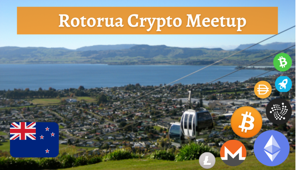 Rotorua Cryptocurrency meetup NZ Bitcoin Ethereum