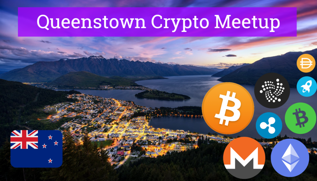 Queenstown Bitcoin Ethereum NZ Meetup